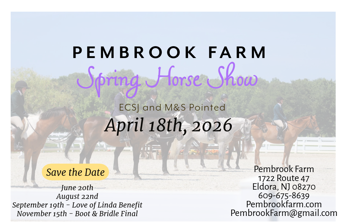 Pembrook Farm Spring Horse Show, April 18th 2026